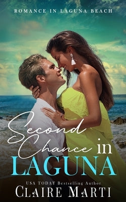 Second Chance in Laguna by Marti, Claire