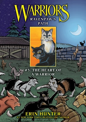 Ravenpaw's Path #3: The Heart of a Warrior: The Heart of a Warrior by Hunter, Erin