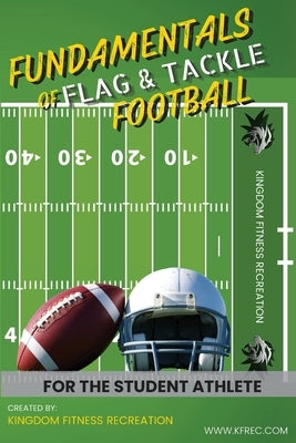 Fundamentals of Flag & Tackle Football: For The Student Athlete by Perkins, Drexel