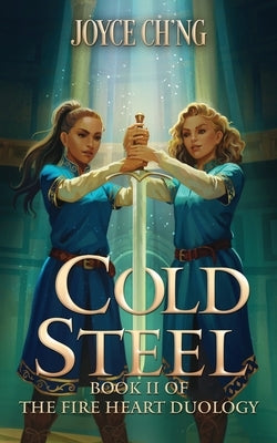 Cold Steel by Ch'ng, Joyce