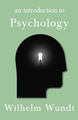 An Introduction to Psychology by Wundt, Wilhelm