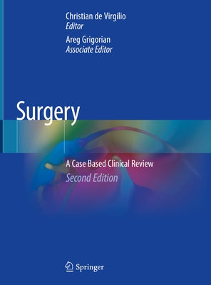 Surgery: A Case Based Clinical Review by de Virgilio, Christian