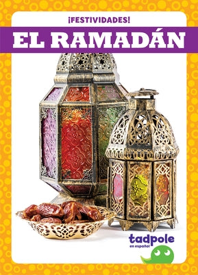 El Ramadán (Ramadan) by Zimmerman, Adeline J.
