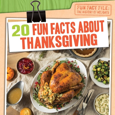 20 Fun Facts about Thanksgiving by Harts, Shannon