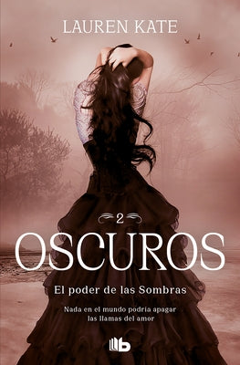 El Poder de Las Sombras / Torment by Kate, Lauren