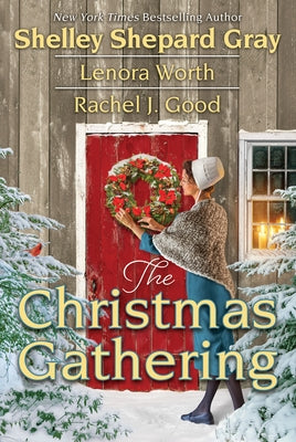 The Christmas Gathering by Gray, Shelley Shepard