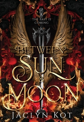 Between Sun and Moon by Kot, Jaclyn