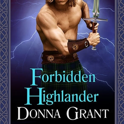 Forbidden Highlander Lib/E by Grant, Donna