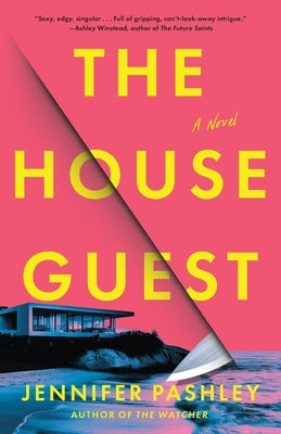 The House Guest by Pashley, Jennifer
