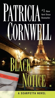 Black Notice: Scarpetta (Book 10) by Cornwell, Patricia