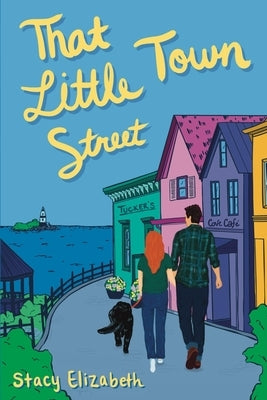 That Little Town Street by Elizabeth, Stacy