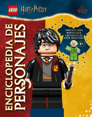 Lego Harry Potter Enciclopedia de Personajes (Character Encyclopedia): Con Una Minifigura Exclusiva de Lego Harry Potter by Dowsett, Elizabeth