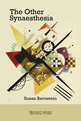 The Other Synaesthesia by Bernstein, Susan