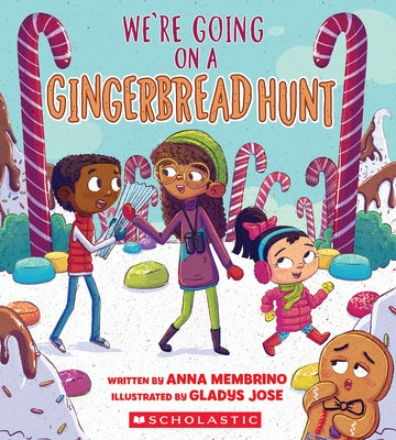 We're Going on a Gingerbread Hunt by Membrino, Anna