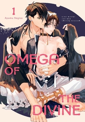 Omega of the Divine 1 by Nagisa, Ayumu
