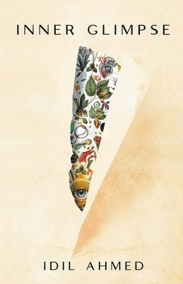 Inner Glimpse by Ahmed, IDIL