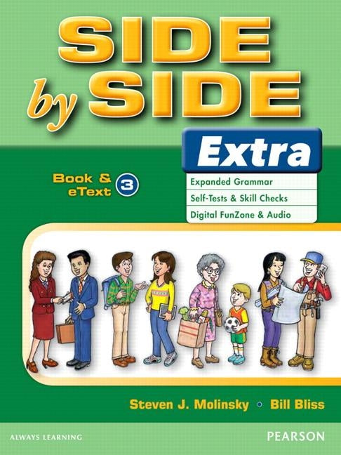 Side by Side Extra 3 Student Book & Etext by Molinsky, Steven