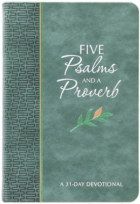 Five Psalms and a Proverb: A 31-Day Devotional by Simmons, Brian