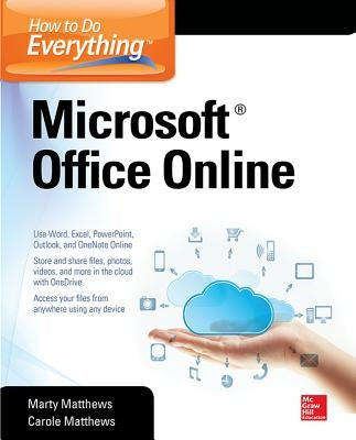 How to Do Everything: Microsoft Office Online by Matthews, Carole