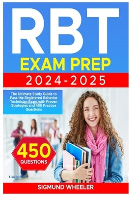 RBT Exam Prep 2024-2025 by Stiffler, Lisa