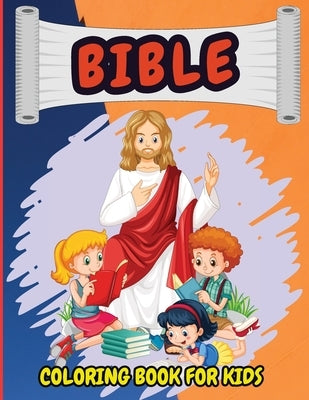 Bible Coloring Book For Kids: Christian Coloring Book for Children with Biblical Illustrations by Tobba