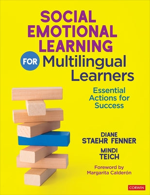 Social Emotional Learning for Multilingual Learners: Essential Actions for Success by Fenner, Diane Staehr