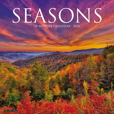 Seasons 2024 12 X 12 Wall Calendar by Willow Creek Press