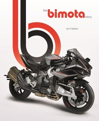 The Bimota Story by Falloon, Ian