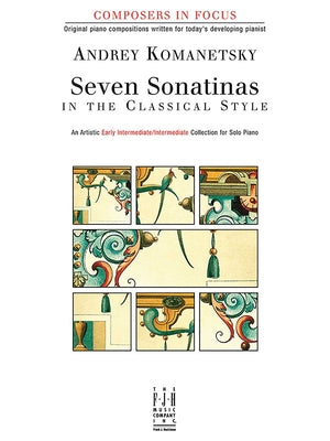 Seven Sonatinas in the Classical Style by Komanetsky, Andrey