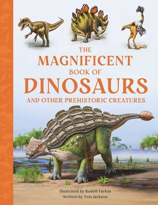 The Magnificent Book of Dinosaurs by Jackson, Tom