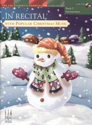 In Recital(r) with Popular Christmas Music, Book 5 by Marlais, Helen