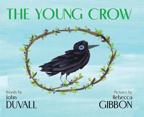 The Young Crow by Duvall, John