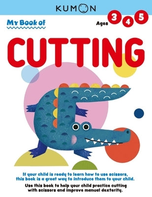 Kumon My Book of Cutting: Revised Ed by Kumon Publishing
