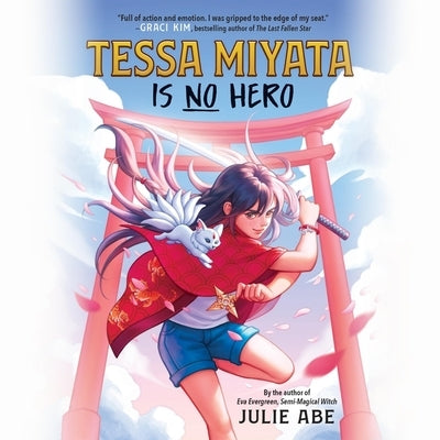 Tessa Miyata Is No Hero by Abe, Julie