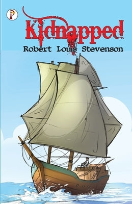 Kidnapped by Stevenson, Robert Louis