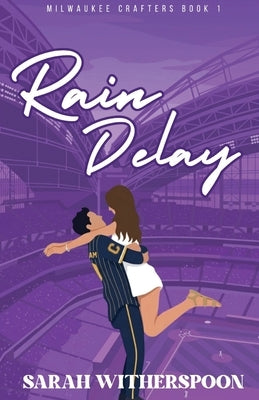 Rain Delay by Witherspoon, Sarah