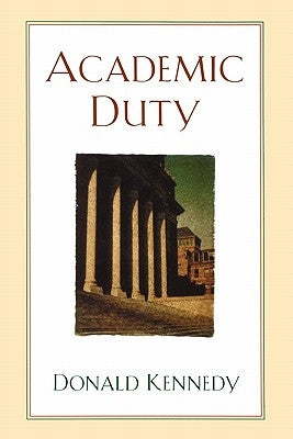 Academic Duty by Kennedy, Donald