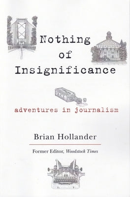 Nothing of Insignificance by Hollander, Brian