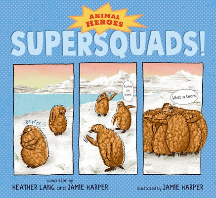 Supersquads!: Animal Heroes by Lang, Heather