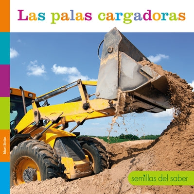 Las Palas Cargadoras by Bolte, Mari