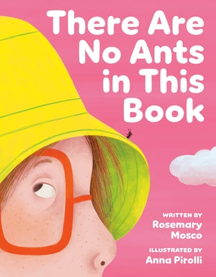 There Are No Ants in This Book by Mosco, Rosemary
