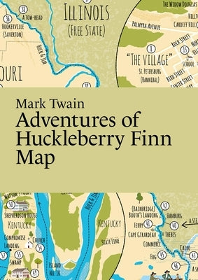 Mark Twain: Adventures of Huckleberry Finn Map by Thelander, Martin