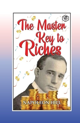 The Master Key to Riches by Murphy, Joseph