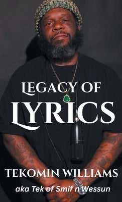 Legacy of Lyrics by Williams, Tekomin