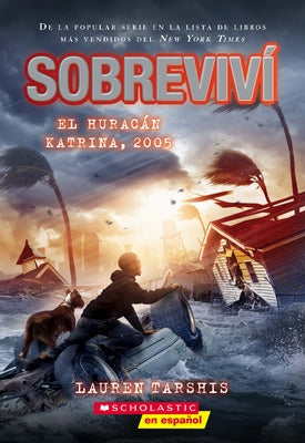 Sobreviví El Huracán Katrina, 2005 (I Survived Hurricane Katrina, 2005) by Tarshis, Lauren