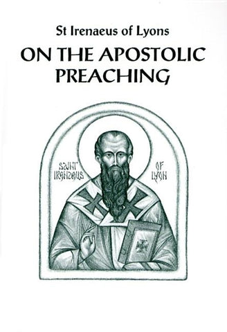 On the Apostolic Preaching by St Irenaeus of Lyons