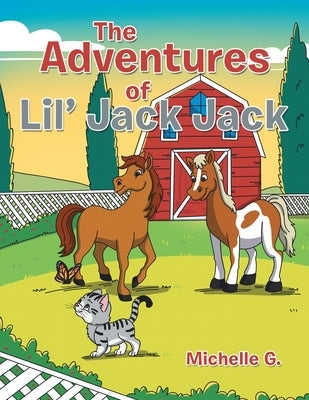 The Adventures of Lil' Jack Jack by G, Michelle