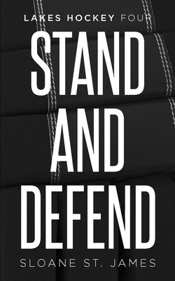 Stand and Defend by St James, Sloane