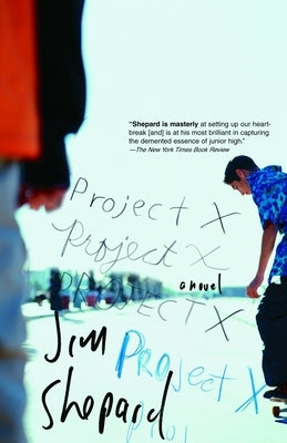 Project X by Shepard, Jim