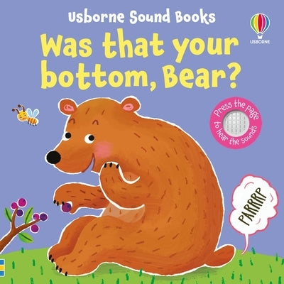 Was That Your Bottom, Bear? by Taplin, Sam